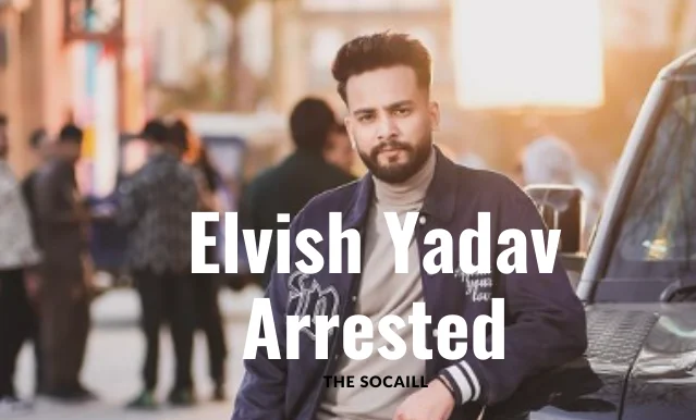 Elvish Yadav Arrested by Noida Police